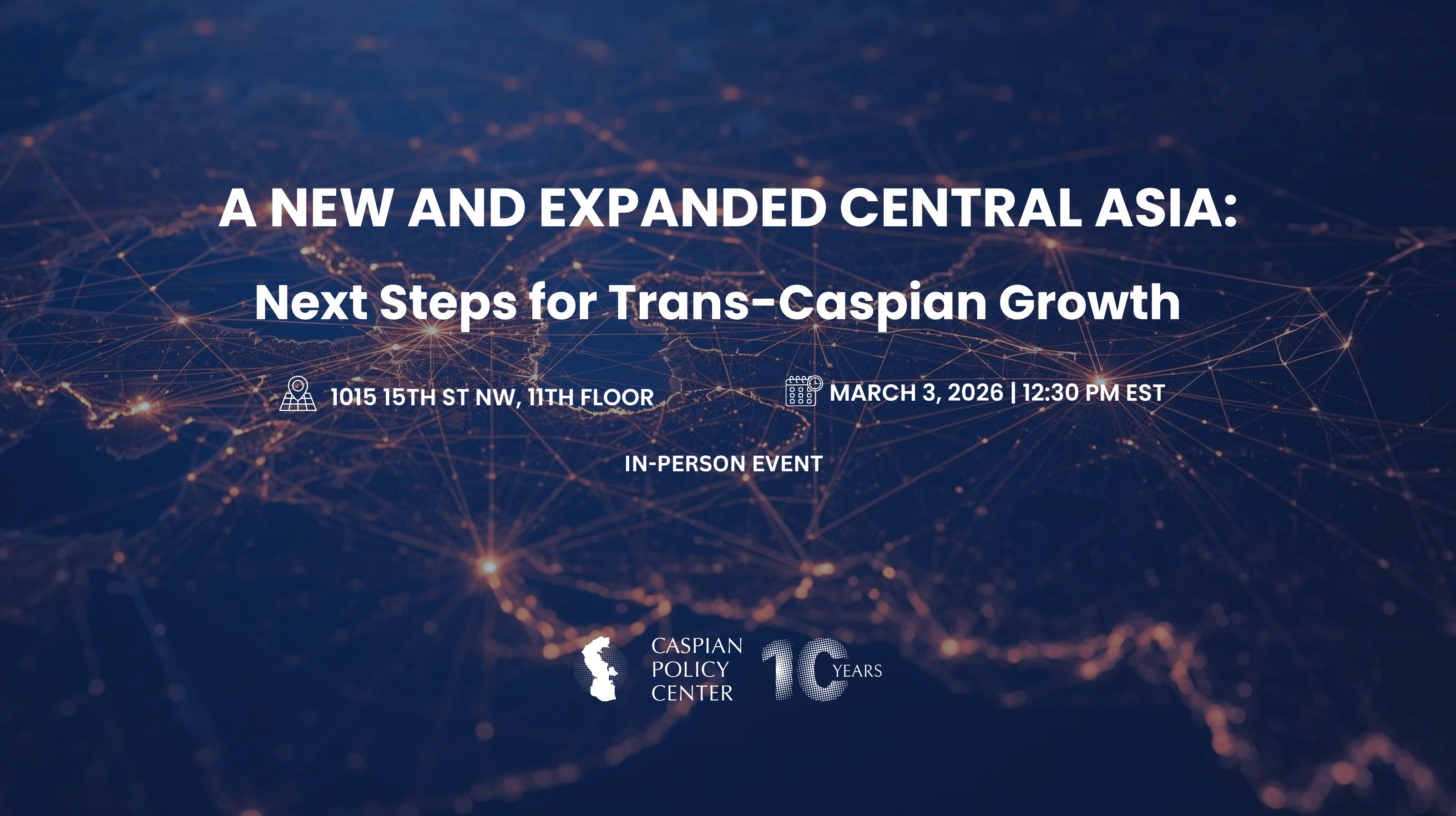 a-new-and-expanded-central-asia-next-steps-for-trans-caspian-growth